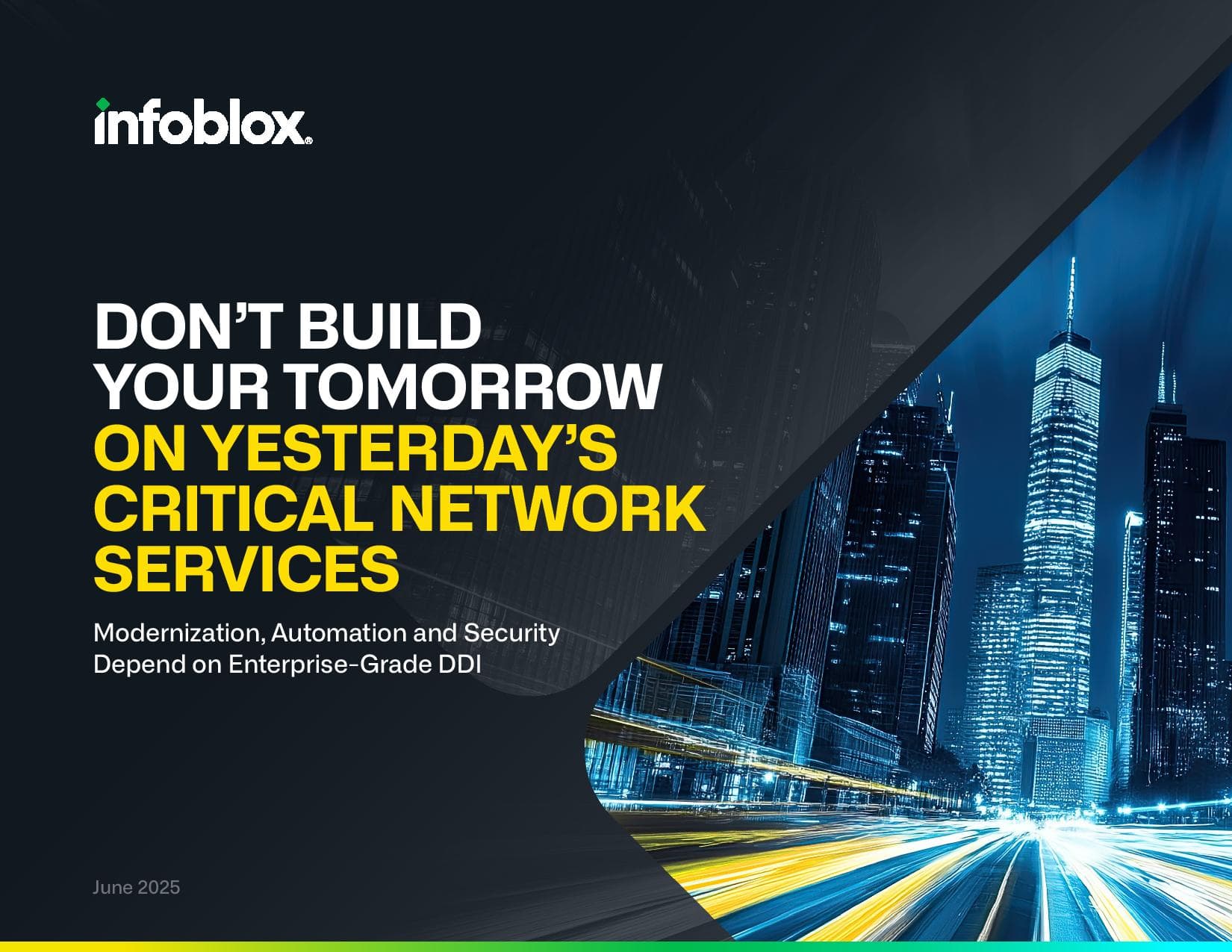 NETWORK MODERNIZATION STARTS WITH ENTERPRISE-GRADE DDI