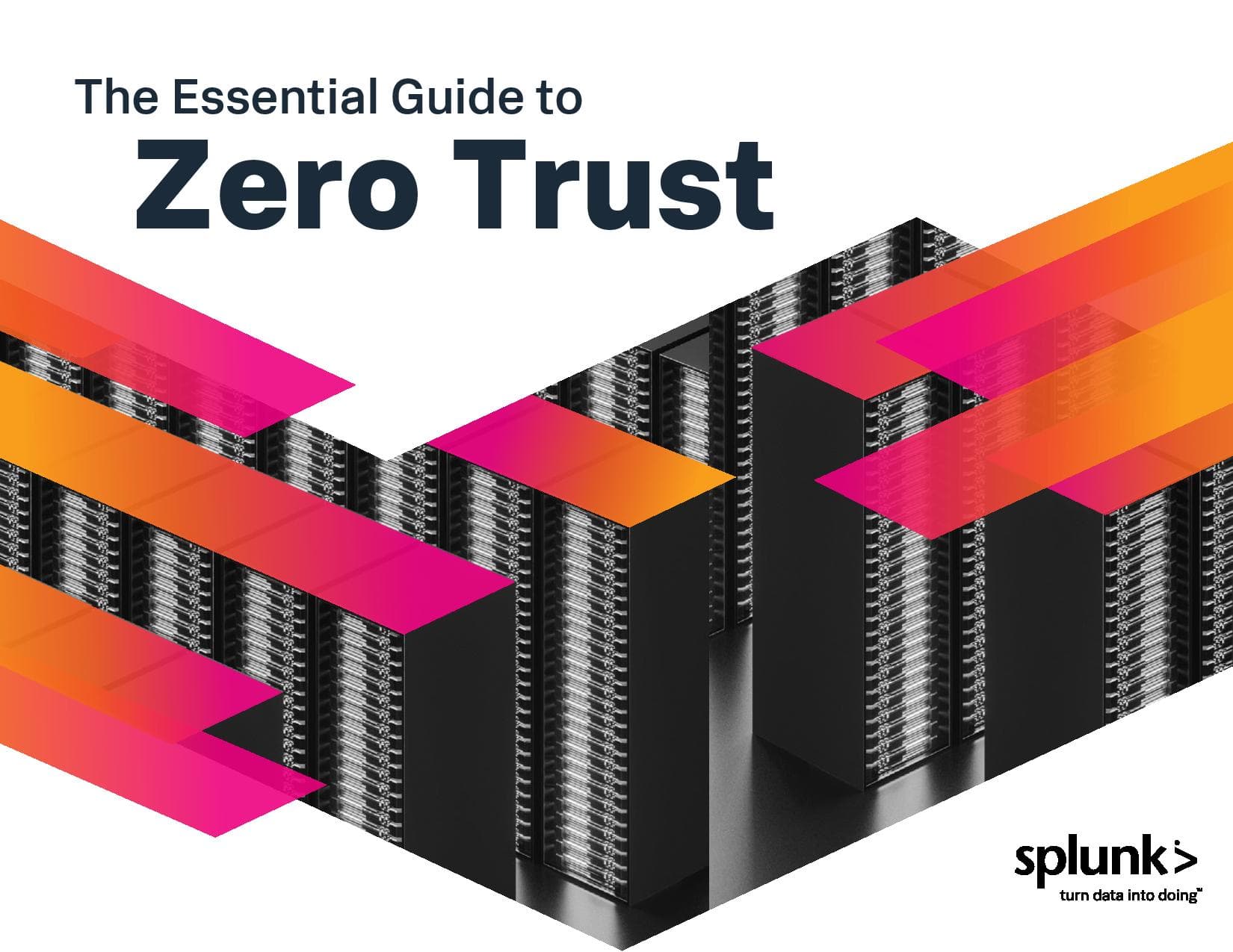 The Essential Guide to Zero Trust